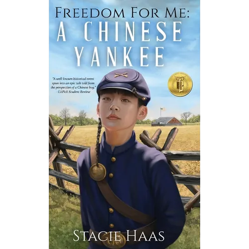 Freedom for Me: A Chinese Yankee - Hardcover
