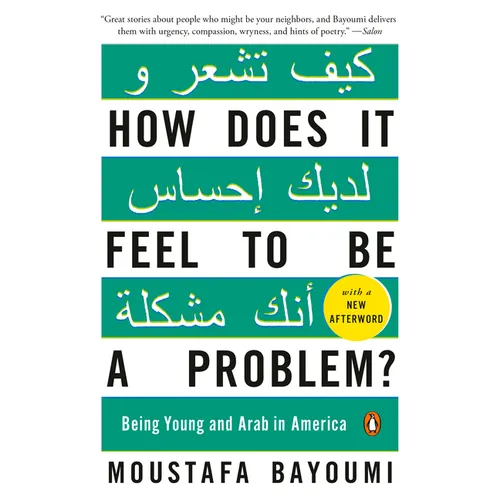 How Does It Feel to Be a Problem?: Being Young and Arab in America - Paperback