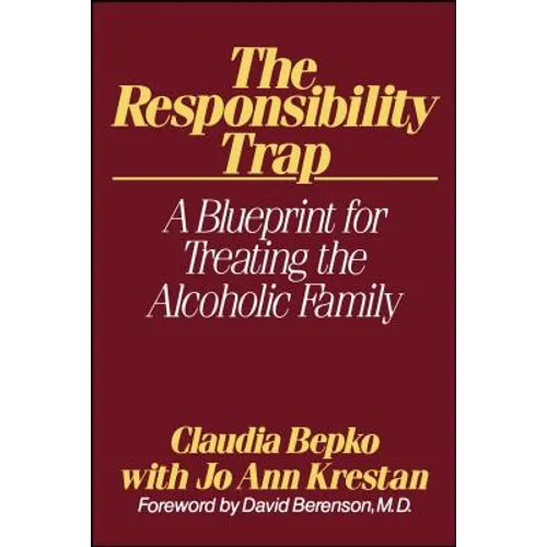 The Responsibility Trap - Paperback