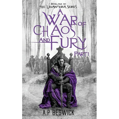 A War Of Chaos And Fury - Part 1 - Paperback