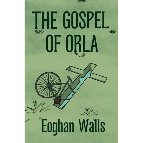 The Gospel of Orla - Paperback