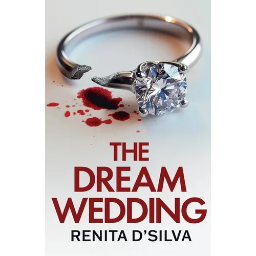 The Dream Wedding: An utterly gripping psychological thriller with shocking twists - Paperback