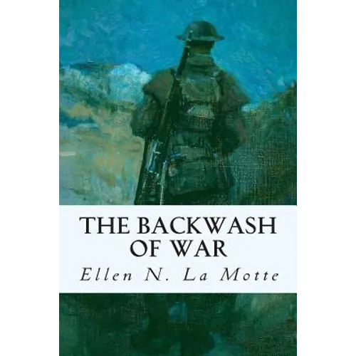 The Backwash of War - Paperback