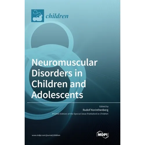 Neuromuscular Disorders in Children and Adolescents - Hardcover
