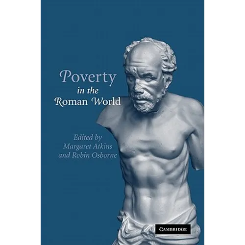 Poverty in the Roman World - Paperback