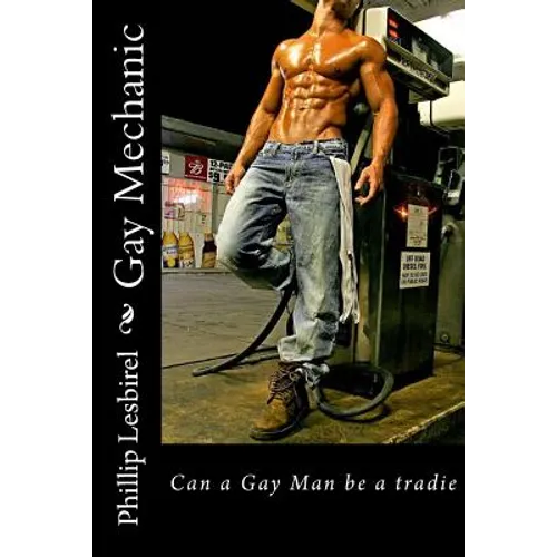 Gay Mechanic - Paperback