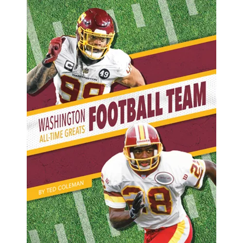 Washington Football Team All-Time Greats - Library Binding