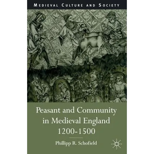Peasant and Community in Medieval England, 1200-1500 - Paperback