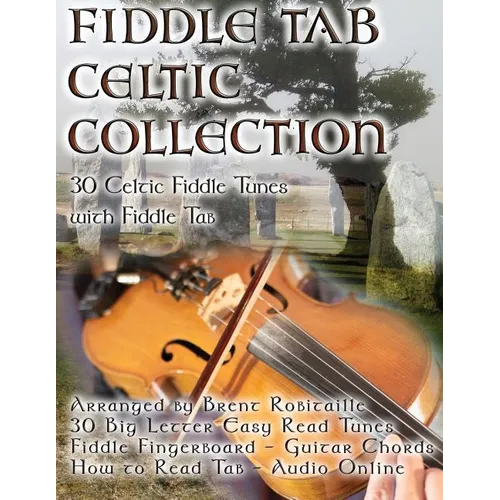Fiddle Tab - Celtic Collection: 30 Celtic Fiddle Tunes with Easy Read Tab and Notes - Paperback