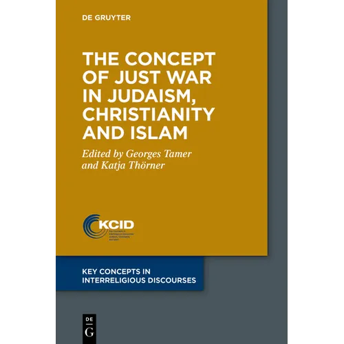 The Concept of Just War in Judaism, Christianity and Islam - Paperback