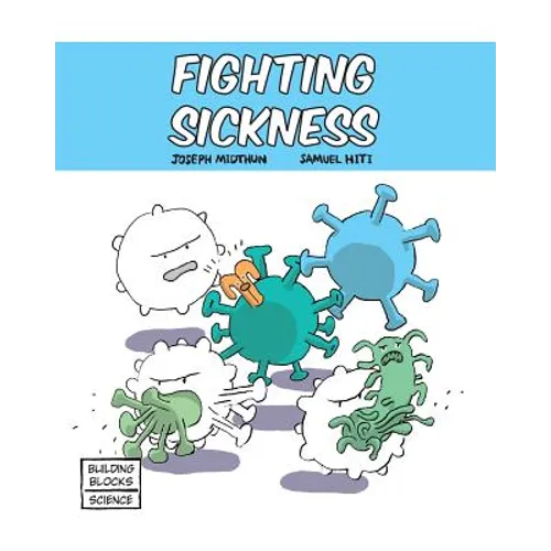 Fighting Sickness - Paperback