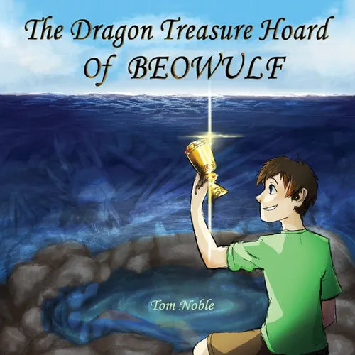 The Dragon Treasure Hoard of Beowulf - Paperback