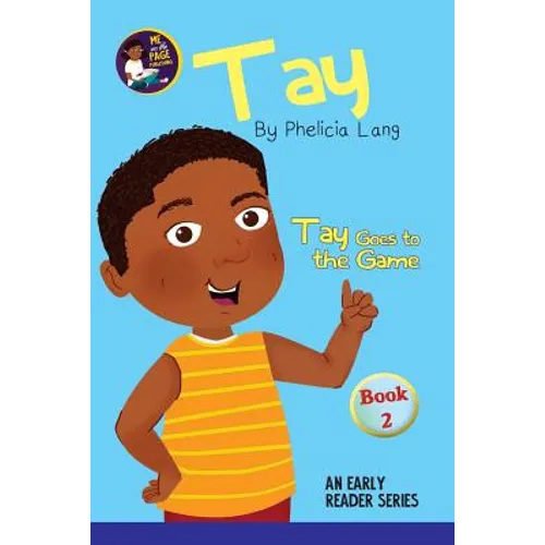 Tay Goes to the Game - Paperback