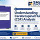Understanding Cerebrospinal Fluid (CSF) Analysis: Importance, Procedures & Clinical Applications