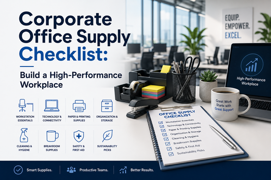 Corporate Office Supply Checklist: Build a High-Performance Workplace