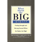 What about the Big Stuff?: Finding Strength and Moving Forward When the Stakes Are High - Paperback