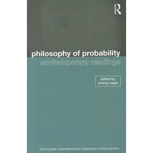 Philosophy of Probability: Contemporary Readings - Paperback