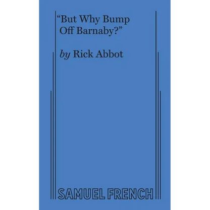 But Why Bump Off Barnaby? - Paperback