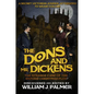 The Dons and Mr. Dickens: The Strange Case of the Oxford Christmas Plot - Paperback