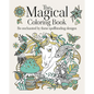 The Magical Coloring Book: Be Enchanted by These Spellbinding Designs - Paperback