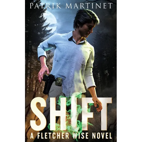 Shift: A Fletcher Wise Novel - Paperback