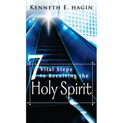 Seven Vital Steps to Receiving the Holy Spirit - Paperback