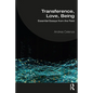 Transference, Love, Being: Essential Essays from the Field - Paperback