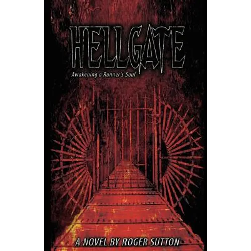 Hellgate - Awakening a Runner's Soul - Paperback