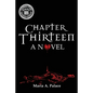 Chapter Thirteen - Paperback