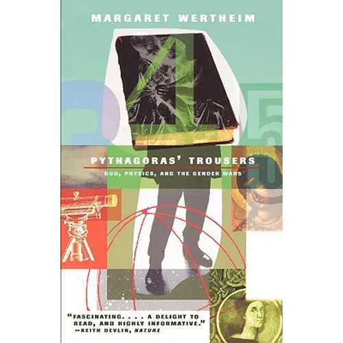 Pythagoras's Trousers: God, Physics, and the Gender War - Paperback