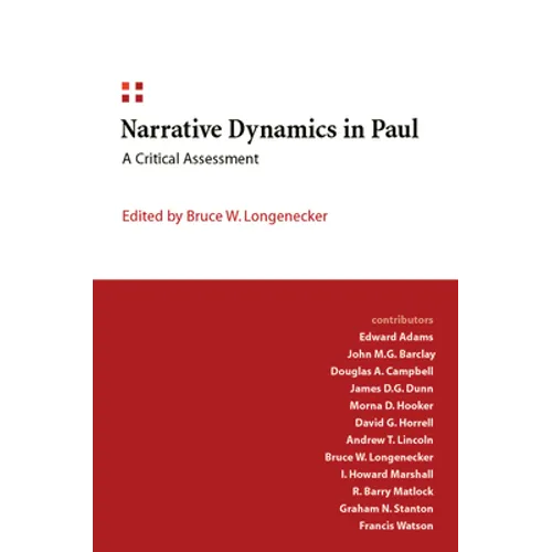 Narrative Dynamics in Paul: A Critical Assessment - Paperback