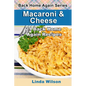 Macaroni and Cheese: 21 Back Home Again Recipes - Paperback