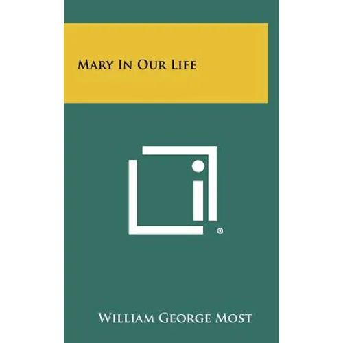 Mary In Our Life - Hardcover