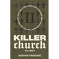 Killer Church: Volume 2 - Paperback