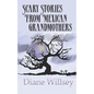 Scary Stories From Mexican Grandmothers - Paperback