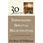 30 Days to Experiencing Spiritual Breakthroughs - Paperback