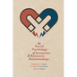 The Social Psychology of Attraction and Romantic Relationships - Paperback