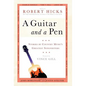 A Guitar and a Pen: Stories by Country Music's Greatest Songwriters - Hardcover