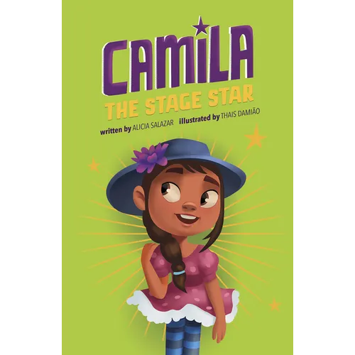 Camila the Stage Star - Hardcover