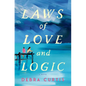 Laws of Love and Logic - Hardcover