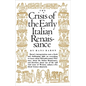 Crisis of the Early Italian Renaissance: Revised Edition - Paperback