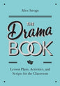 The Drama Book: Lesson Plans, Activities, and Scripts for English-Language Learners - Paperback