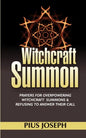 Witchcraft Summons: Prayers for Overpowering witchcraft Summons - Paperback
