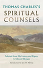 Thomas Charles's Spiritual Counsels - Paperback