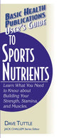 User's Guide to Sports Nutrients - Paperback
