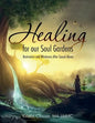 Healing for Our Soul Gardens: Restoration and Wholeness after Sexual Abuse - Paperback