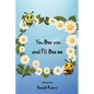 You Bee you, and I‛ll Bee me - Paperback