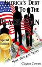 America's Debt To The Black Man - Hardcover