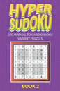 Hyper Sudoku 200 Normal to Hard Sudoku Variant Puzzles Book 2 - Paperback