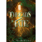 Threads of Fate - Hardcover